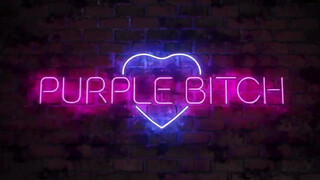 Purple Bitch alaposan popsiba rakva